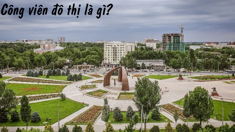 Công viên đô thị là gì?