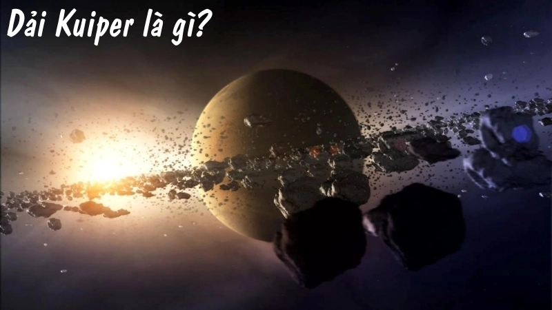 Dải Kuiper là gì?
