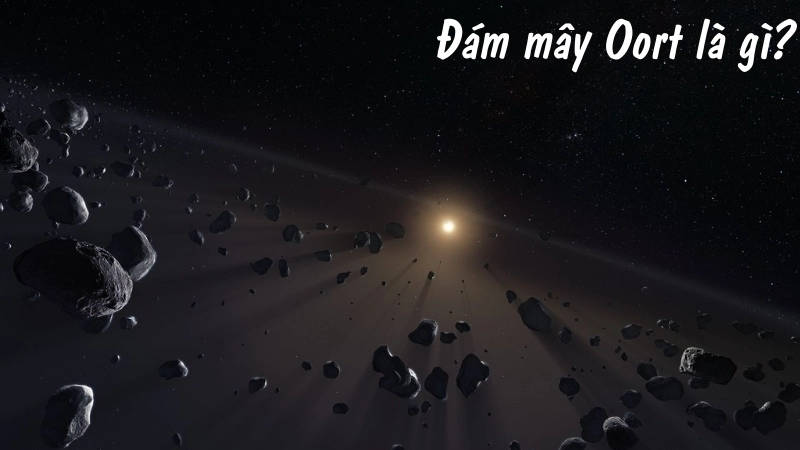Đám mây Oort là gì?
