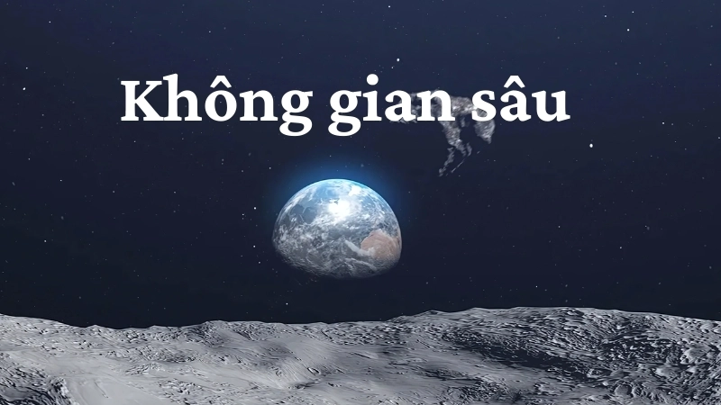 Khái niệm không gian sâu và đặc điểm nổi bật