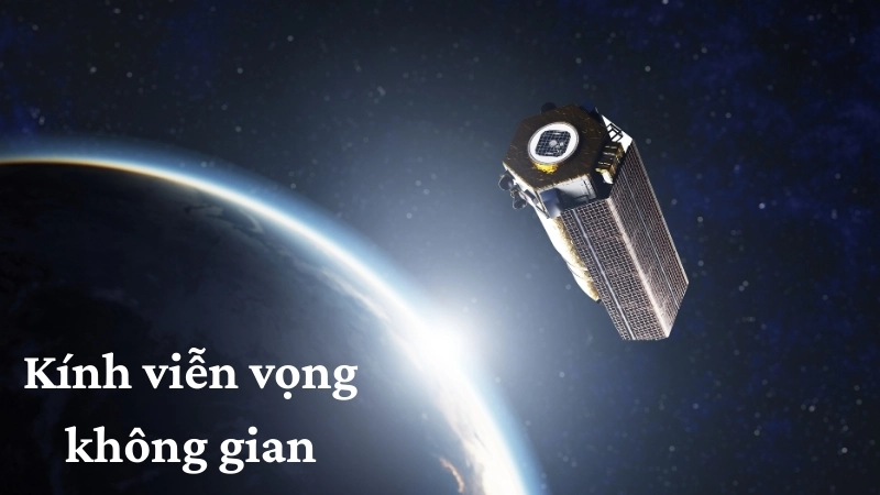 Khái quát về kính viễn vọng không gian