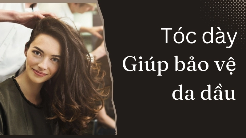  Mái tóc dày hoạt động như một lớp bảo vệ da đầu tự nhiên khỏi tác hại của tia UV