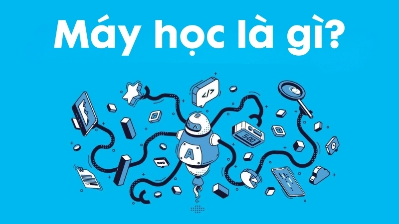 Máy học là gì?