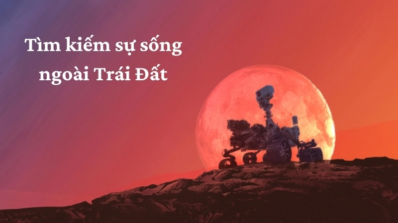 Exoplanet và cơ hội tìm kiếm sự sống