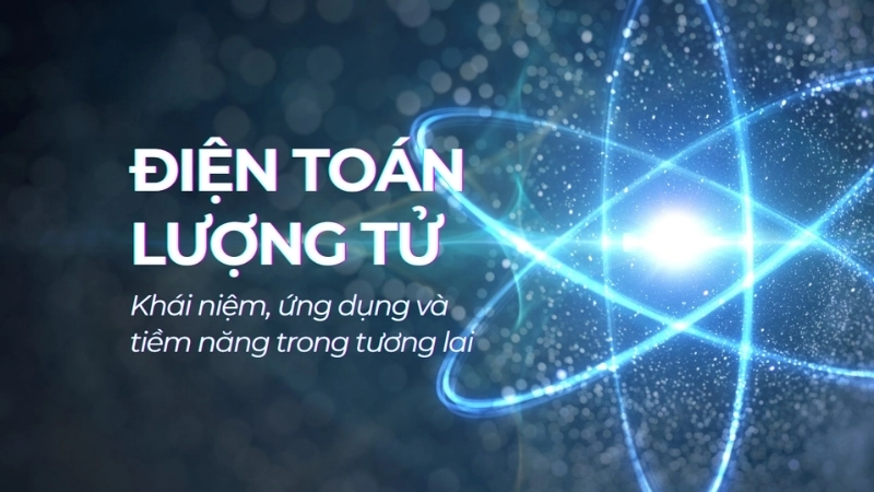 Điện toán lượng tử là gì?