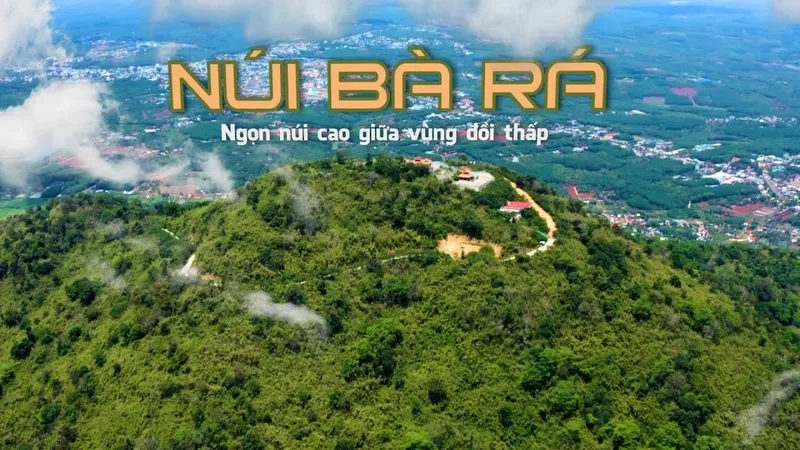 Giới thiệu về Núi Bà Rá - kỳ quan thiên nhiên